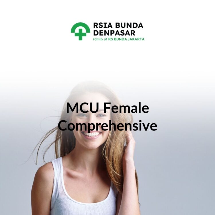 Paket MCU Female Comprehensive Bunda Denpasar untuk pemeriksaan kesehatan wanita lengkap di Bali