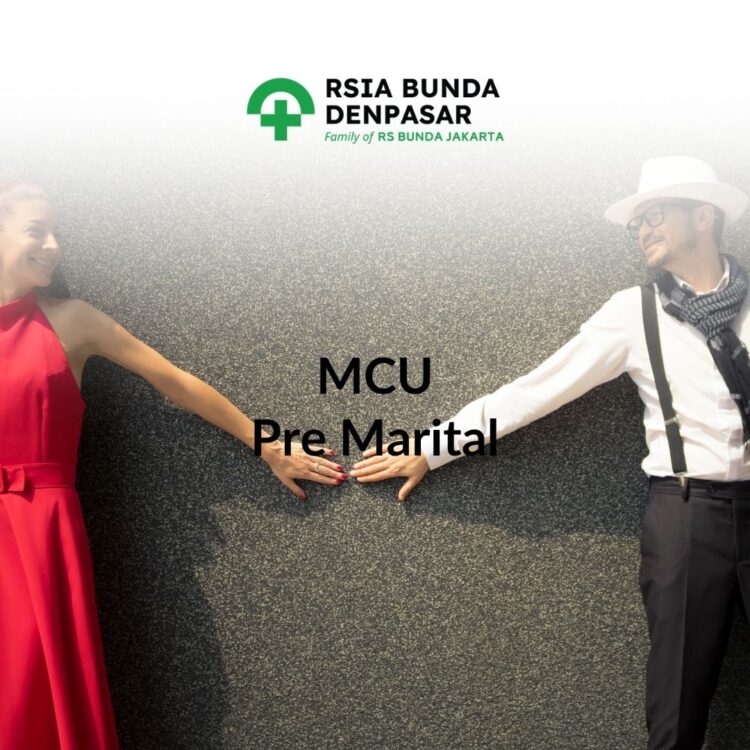 Paket MCU Premarital Male & Female Bunda Denpasar untuk pemeriksaan kesehatan pasangan sebelum menikah di Bali